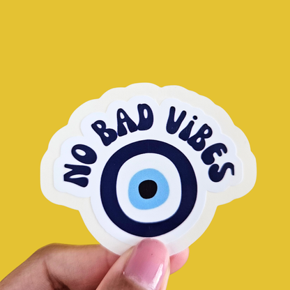 No Bad Vibes Waterproof Sticker