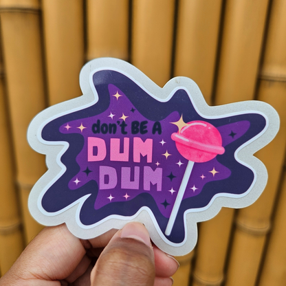 Dum Dum Sticker