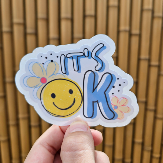 It's Okay Sticker
