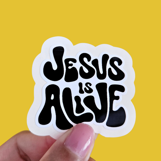 Jesus Is Alive Waterproof Sticker