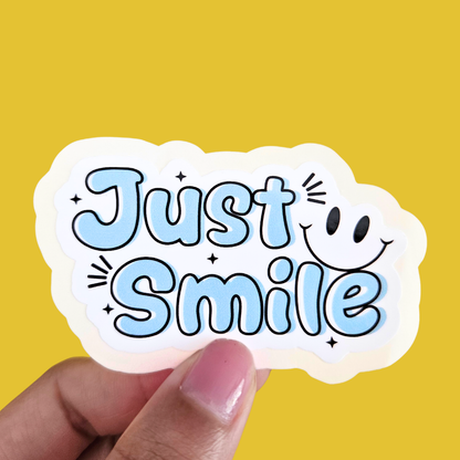Just Smile Waterproof Sticker