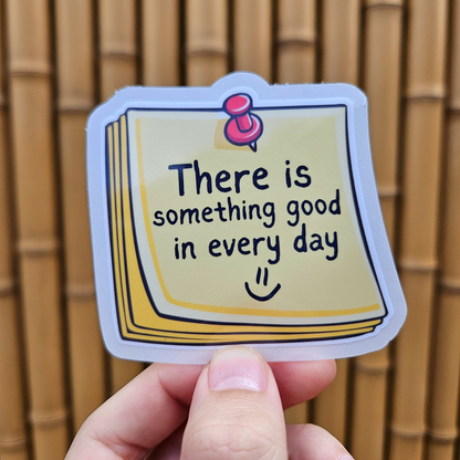 Good In Everyday Sticker
