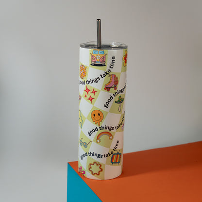 Good Things Take Time