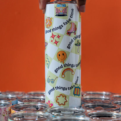 Good Things Take Time